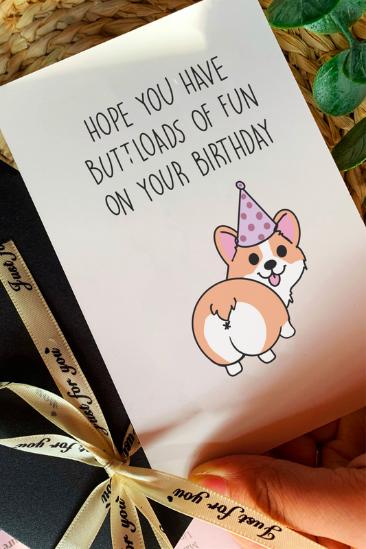 "Butt-Loads of Fun" Corgi Birthday Card πΆπ