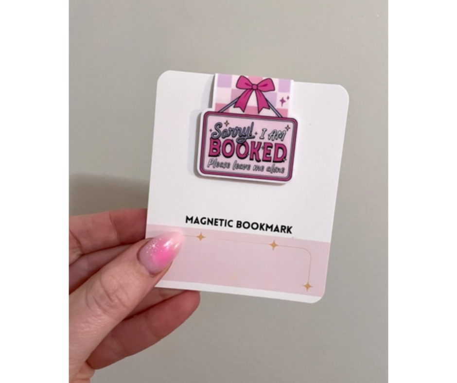 Sorry I'm Booked | Magnetic Bookmark