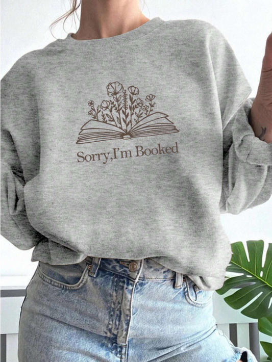 Sorry Im Booked Crewneck