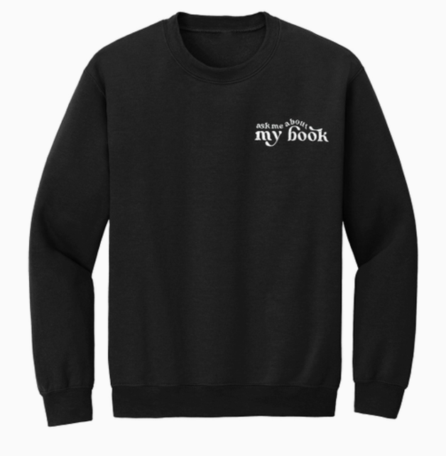 Ask Me About My Book Embroidered Sweatshirt