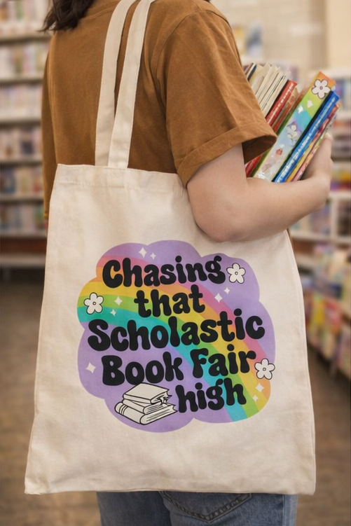 Collage of tote bags with 'Chasing that Scholastic Book Fair high' text, featuring colorful graphics.